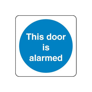 Safety sign decal: blue circle reads 'This door is alarmed'