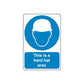 Safety sign sticker with blue hard hat icon and 'This is a hard hat area'