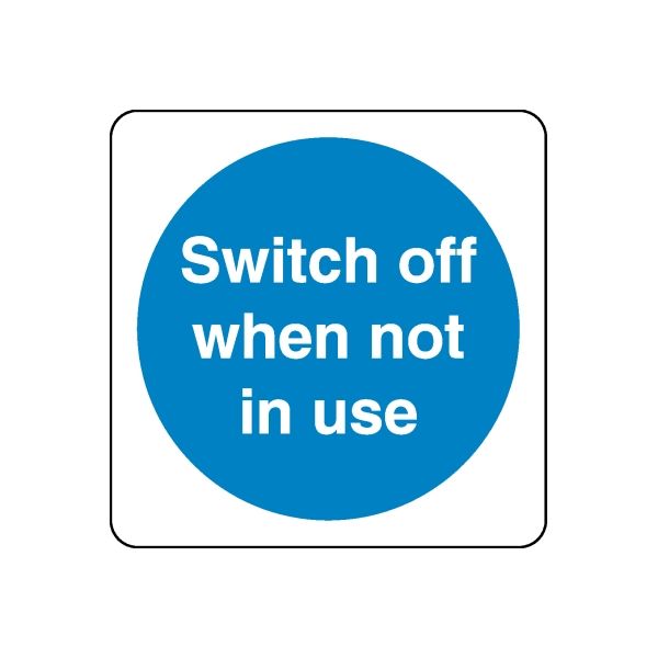 Safety wall decal sticker, blue circle with "Switch off when not in use" text