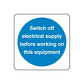 Safety sign wall decal: blue circle with white text to switch off electrical supply before working