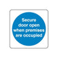 Safety sign vinyl decal: blue circle with white “Secure door open…” text