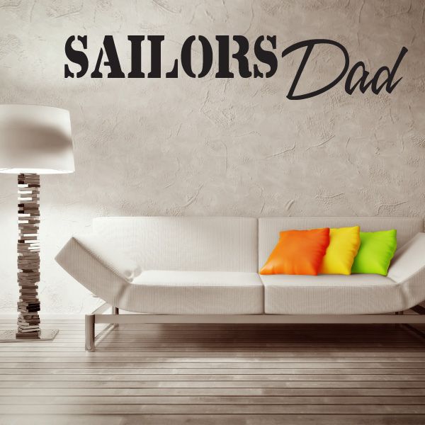 Sailors Dad wall decal in black lettering