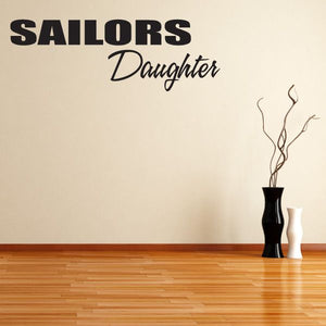 Sailors Daughter block wall decal with bold black lettering and script 'Daughter'