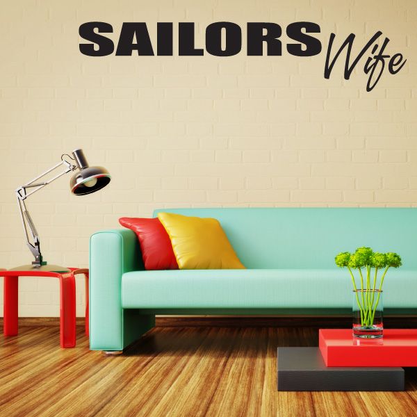 Sailors Wife wall decal with bold black block letters and cursive 'Wife'