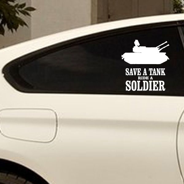 Car decal: tank silhouette with “SAVE A TANK” and “RIDE A SOLDIER”