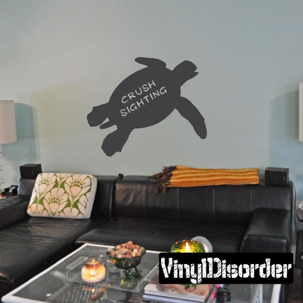 Sea turtle chalkboard decal: dark silhouette with 'CRUSH SIGHTING' text