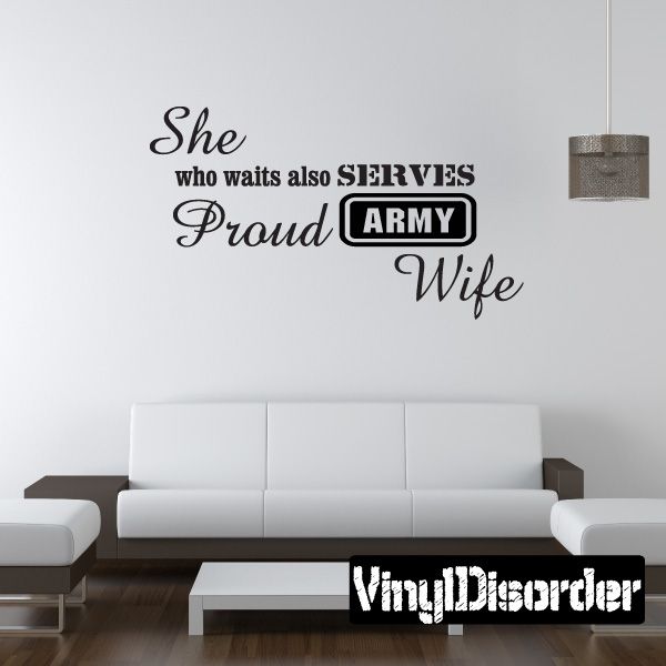 Image of She Who Waits Also Serves Proud Army Wife Army Decal