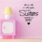Sisters wall decal quote with heart: side by side or miles apart, connected by heart