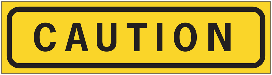 Yellow rectangle caution sticker with black border and CAUTION text