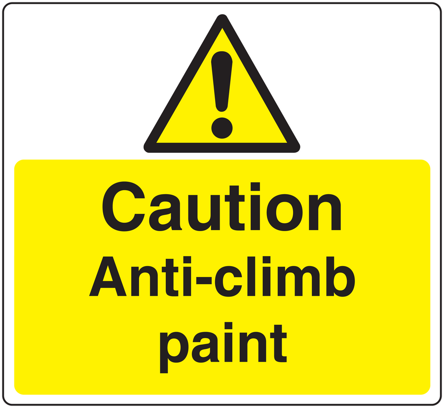 Caution anti-climb paint sticker with yellow warning triangle and black text