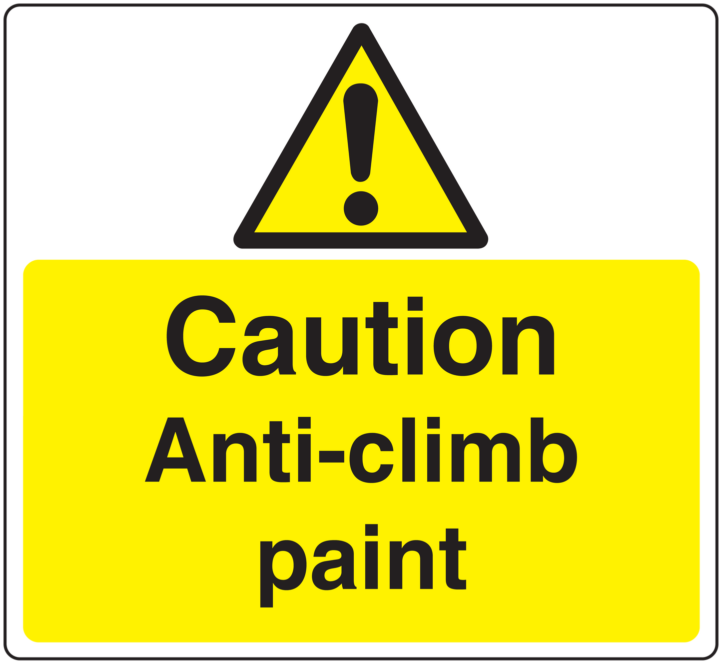 Caution anti-climb paint sticker with yellow warning triangle and black text