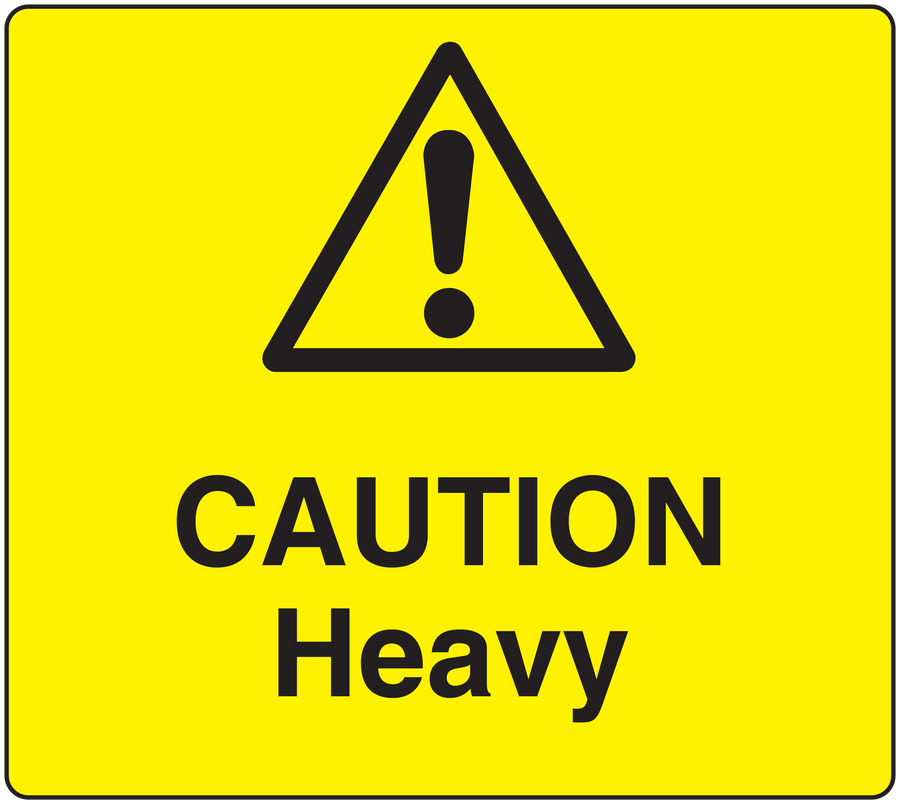 Yellow caution heavy sticker with black warning triangle and exclamation mark text