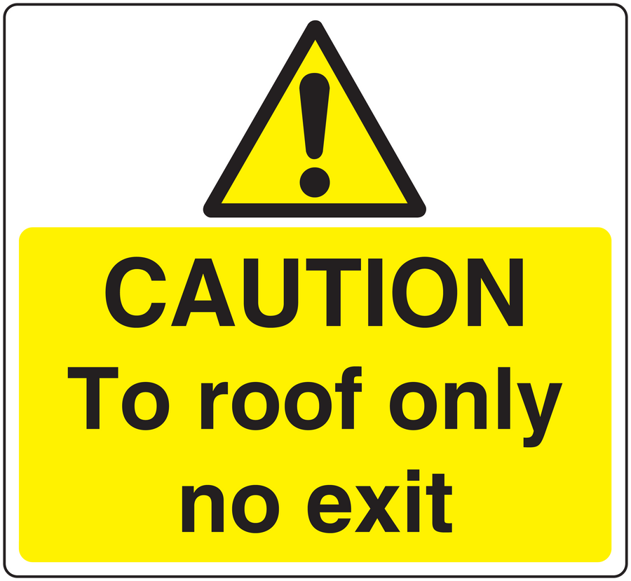 Caution warning sticker, yellow sign with black exclamation triangle and text 'To roof only'