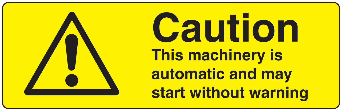 Yellow caution sticker with black warning triangle and Caution text, automatic notice
