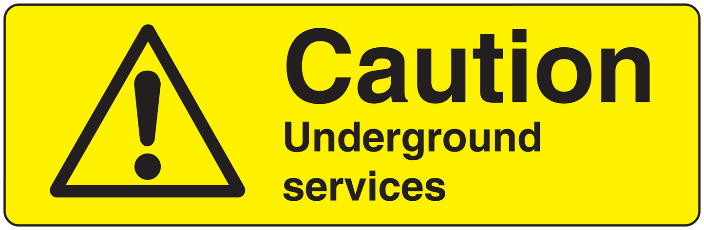 Warning sticker: yellow label with black triangle exclamation and 'Underground services'