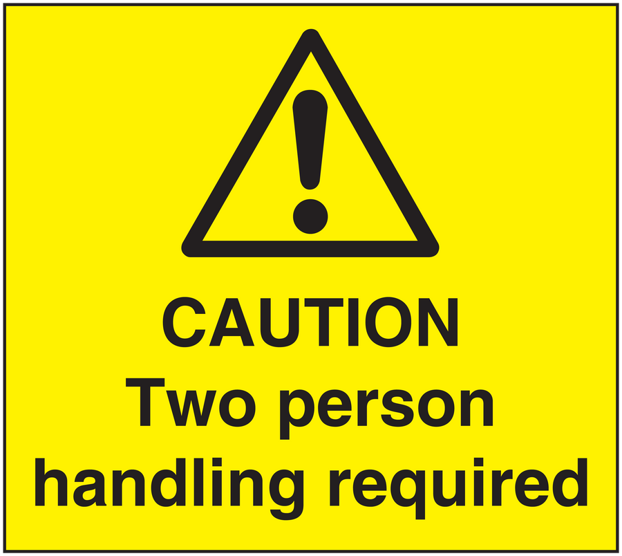 Yellow caution sticker with warning triangle and text: CAUTION Two person handling required