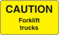 Caution forklift trucks sticker with bold 'CAUTION' and 'Forklift trucks' text