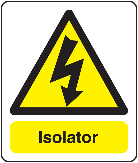 Caution isolator sticker with yellow warning triangle and 'Isolator' text