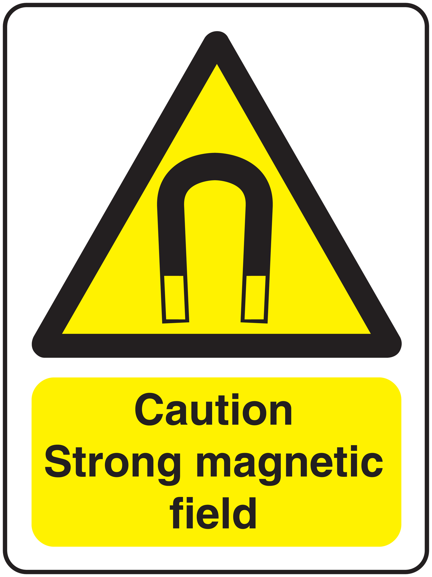 Caution strong magnetic field sticker with yellow triangle and warning text