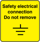 Yellow safety connection warning sticker with 'Do not remove' text and dash icon