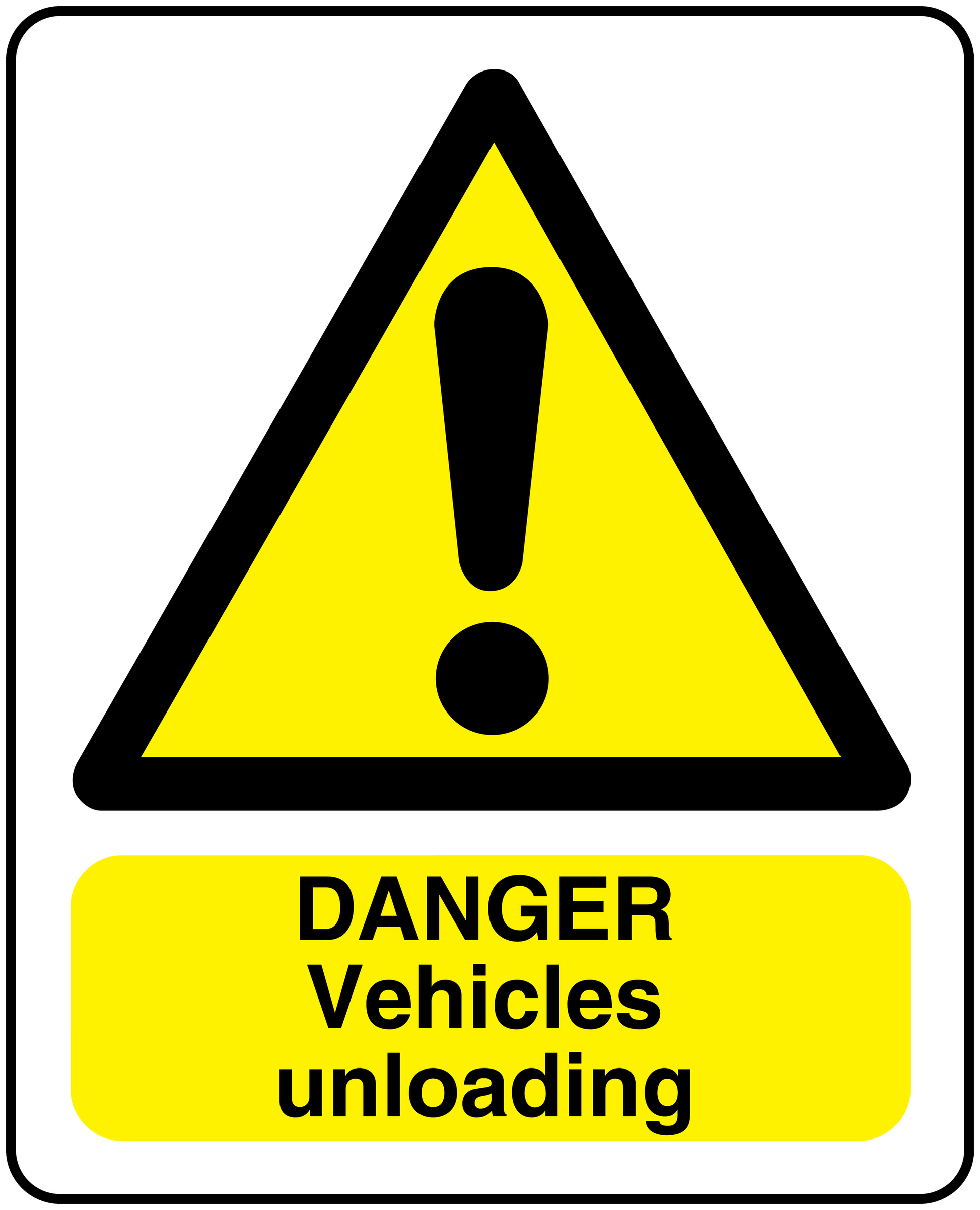 Danger Vehicles unloading warning sticker with yellow triangle and exclamation symbol
