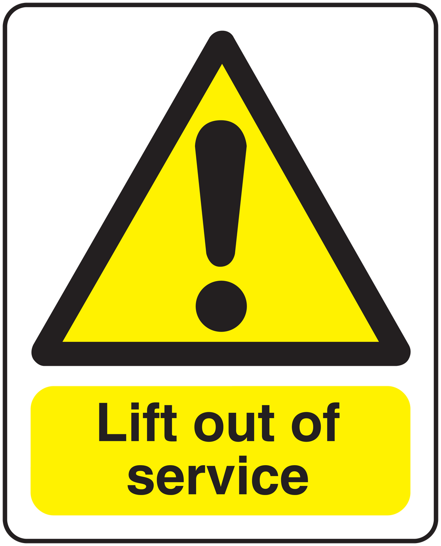 Caution lift out of service sticker with yellow triangle and warning text