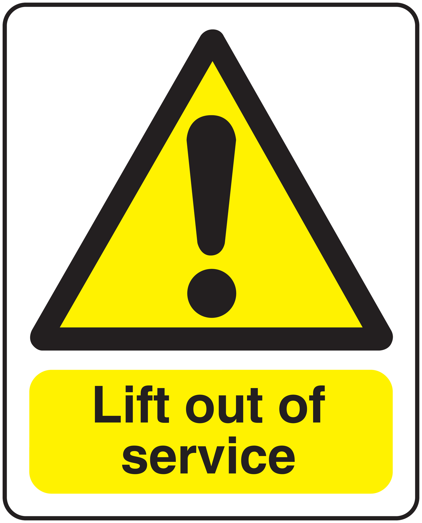 Caution lift out of service sticker with yellow triangle and warning text