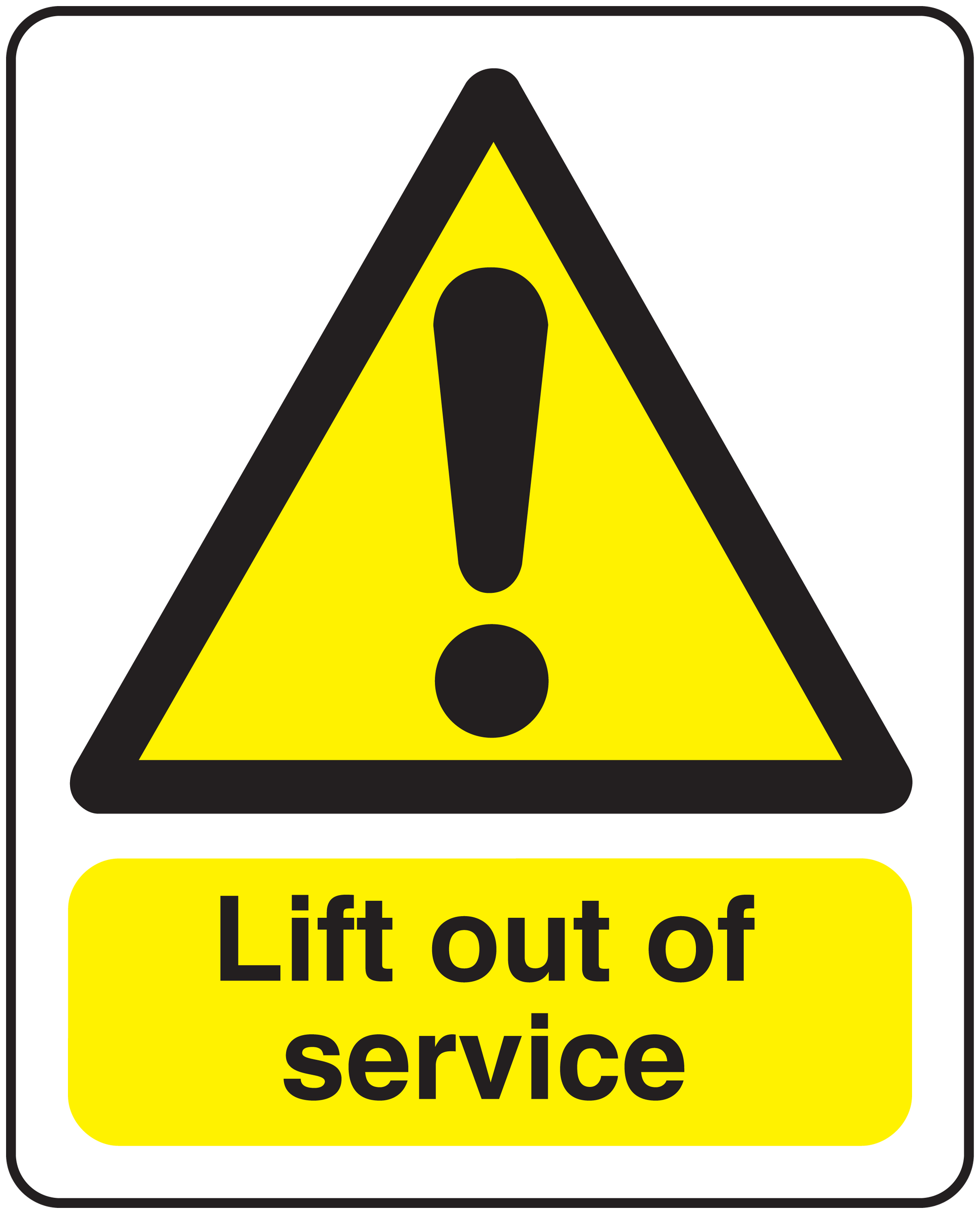 Caution lift out of service sticker with yellow triangle and warning text