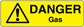 Yellow warning gas sticker with black triangle exclamation and the words DANGER Gas