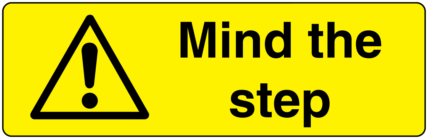 Bright yellow warning sticker with black triangle exclamation and text 'Mind the step'