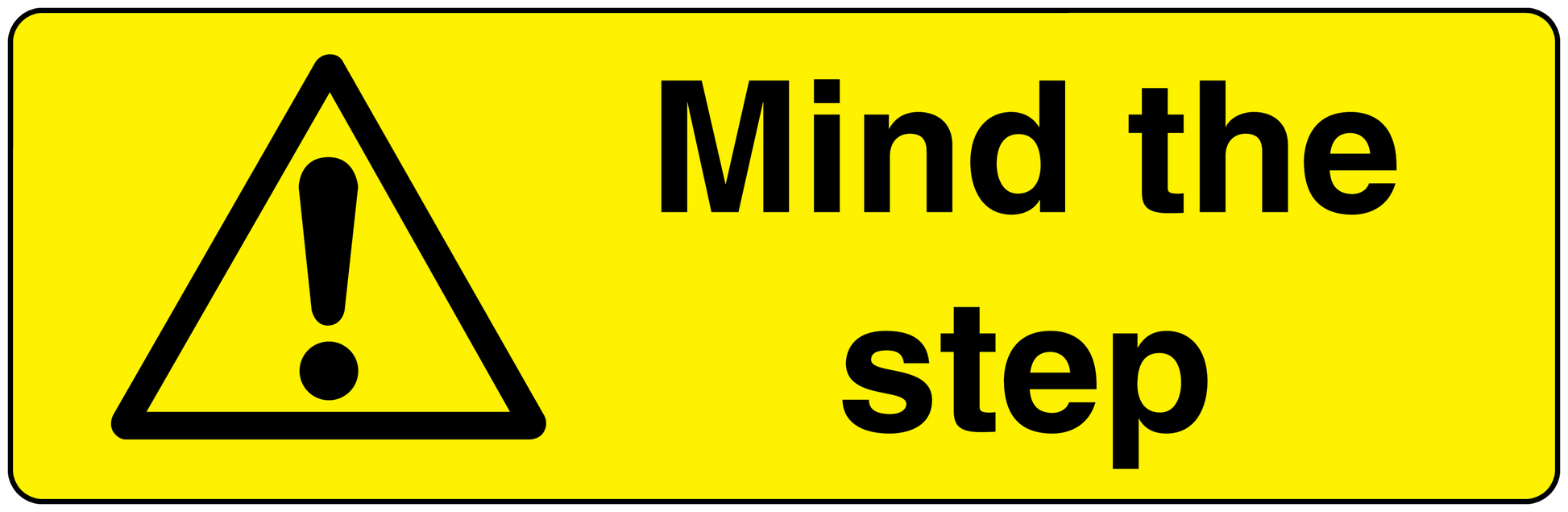 Bright yellow warning sticker with black triangle exclamation and text 'Mind the step'