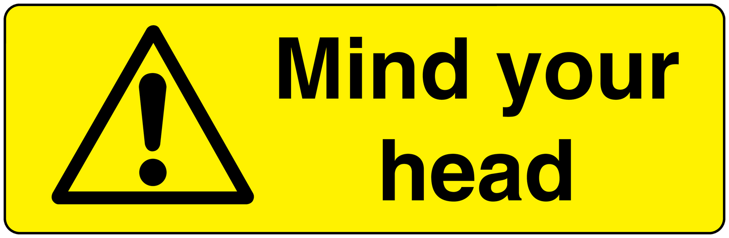 Warning mind your head sticker with yellow background, black triangle, and bold text.