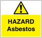 Hazard asbestos warning sticker with yellow background, black text, and caution triangle