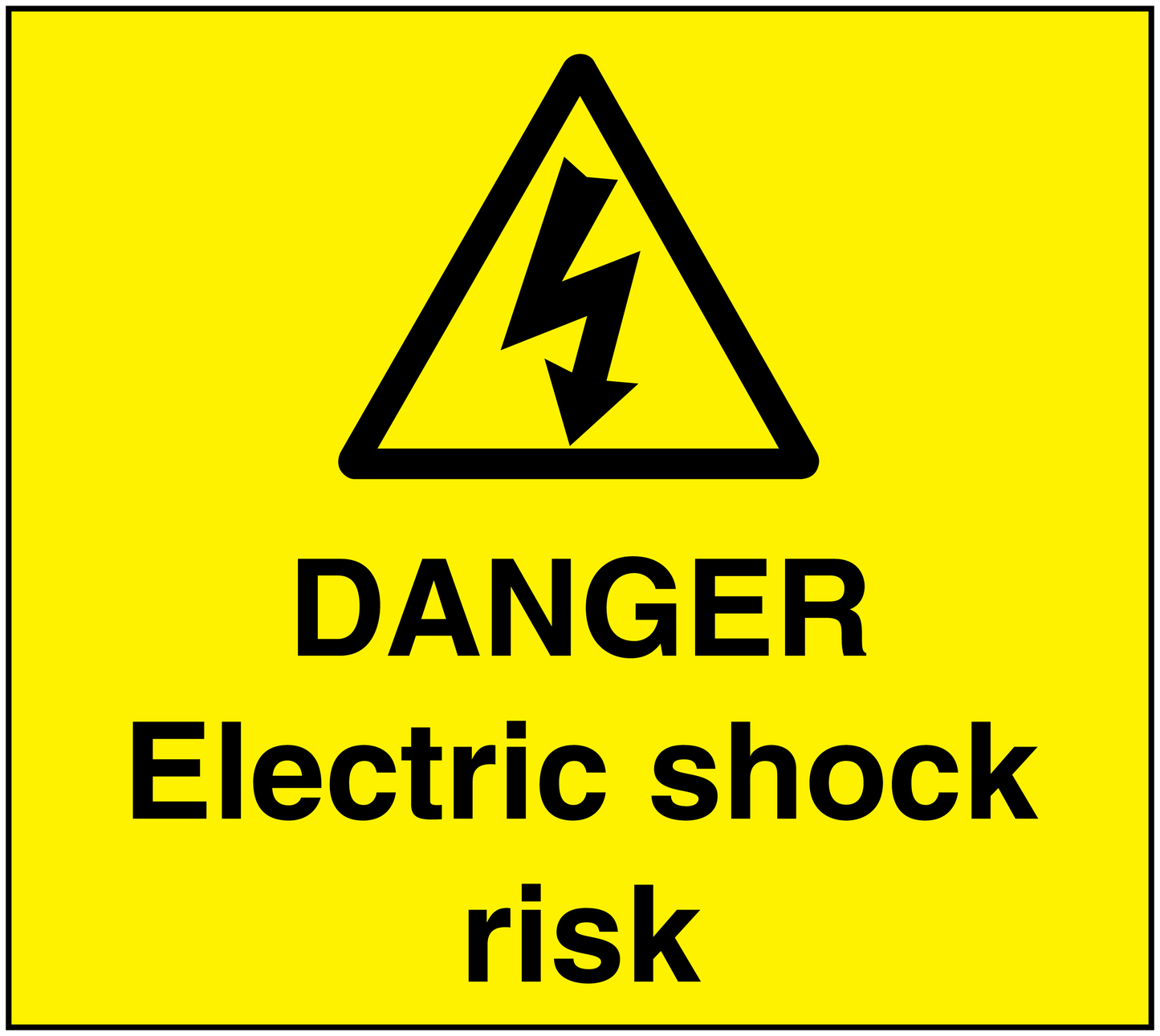 Yellow warning sticker with black triangle and 'DANGER Electric shock risk' text