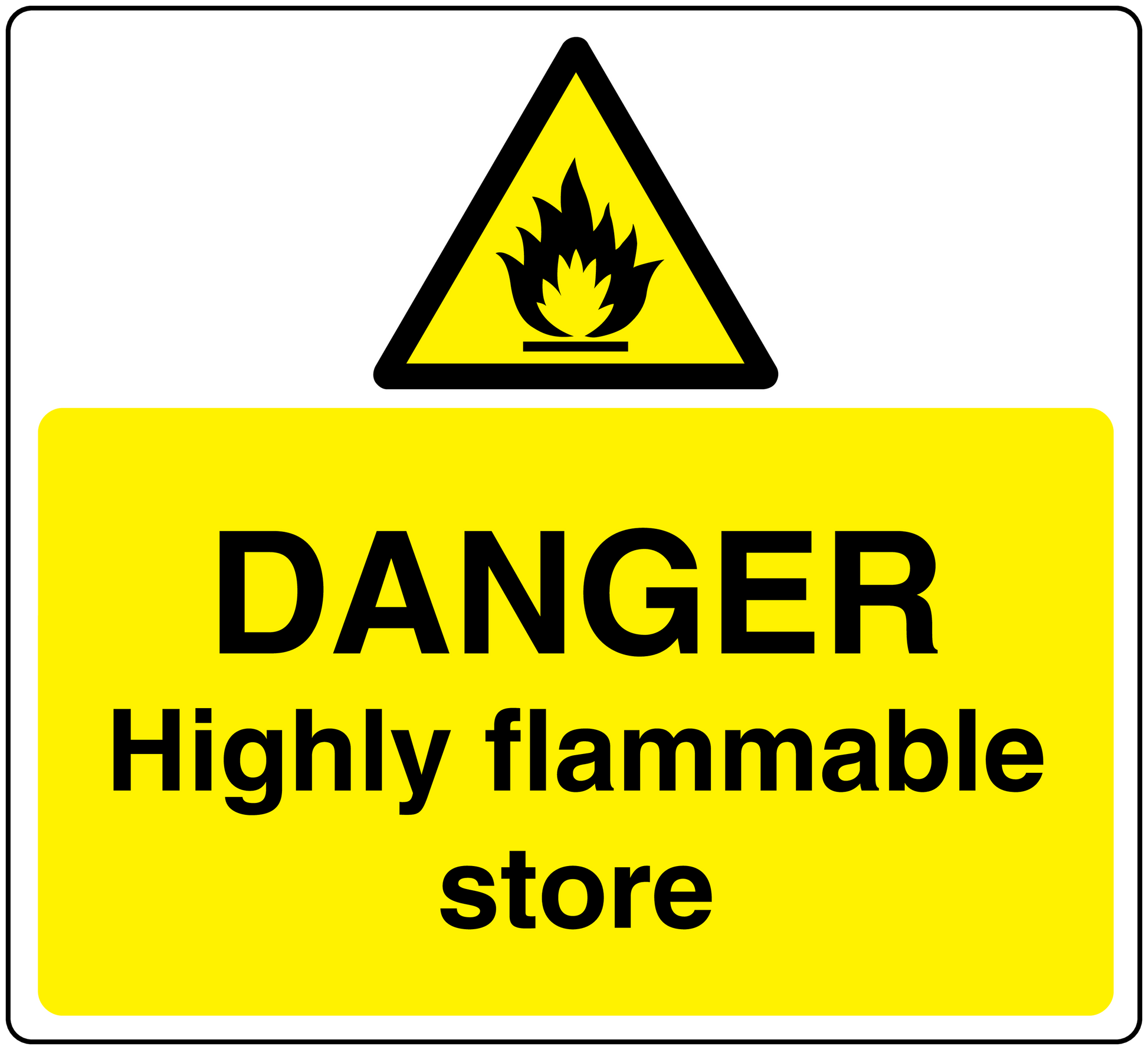 Danger highly flammable store warning sticker with yellow hazard triangle and bold text