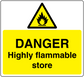 Danger highly flammable store warning sticker with yellow hazard triangle and bold text