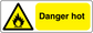 Danger hot warning sticker with yellow flame triangle and Danger hot text