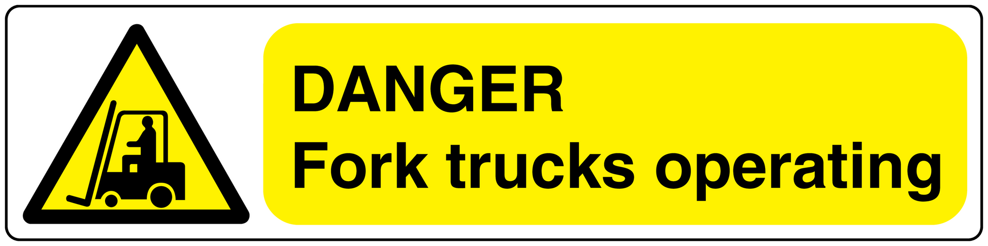 Danger fork trucks operating warning sticker with yellow hazard symbol and text