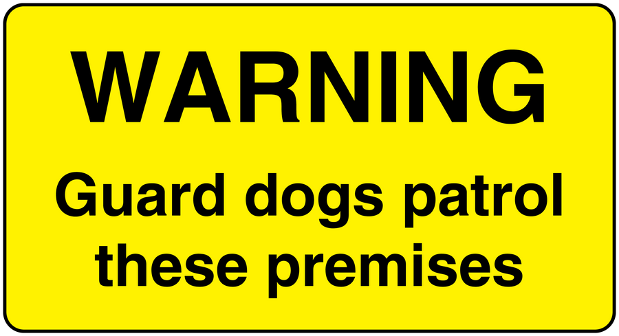 Warning guard dog premises sticker, yellow with black text: WARNING Guard dogs patrol these premises