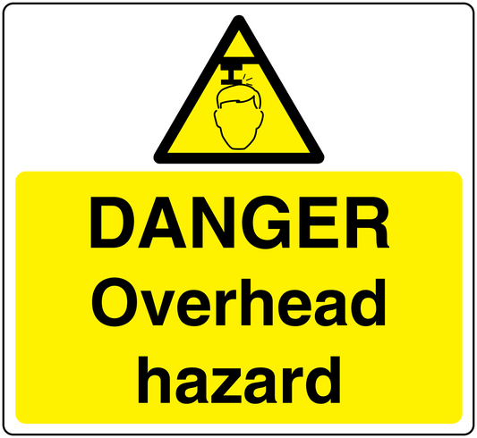 Overhead hazard warning sticker with yellow triangle and 'DANGER Overhead hazard' text