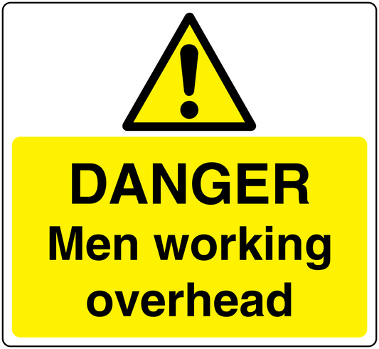Warning sticker with yellow background, black text: DANGER Men working overhead