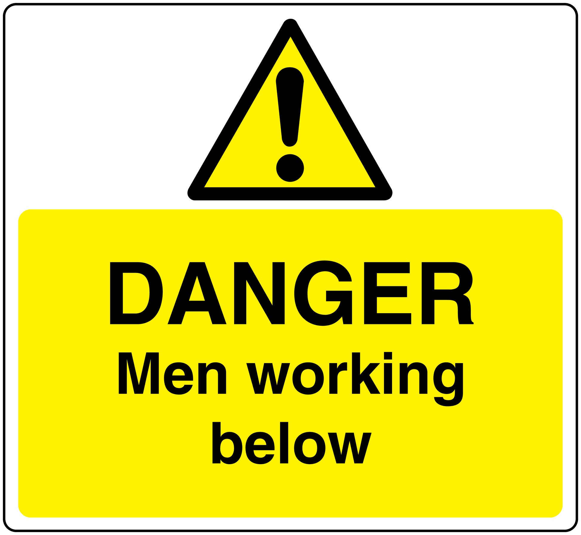 Safety sticker with black warning triangle and bold text: DANGER, Men working below