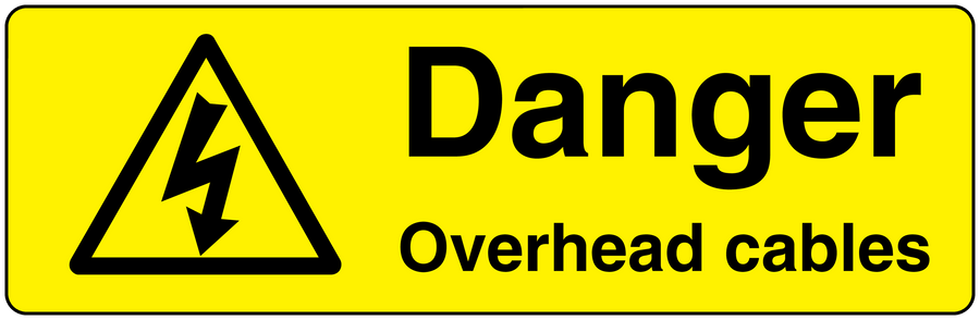 Yellow danger overhead cables warning sticker with black triangle and 'Danger Overhead cables'.