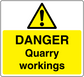 Danger quarry workings warning sticker: yellow background, black hazard triangle and text