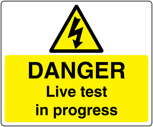 Warning danger live test in progress sticker with yellow hazard triangle