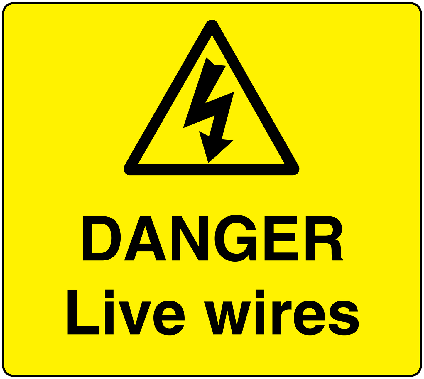 Yellow danger sticker with warning triangle and 'Live wires' text