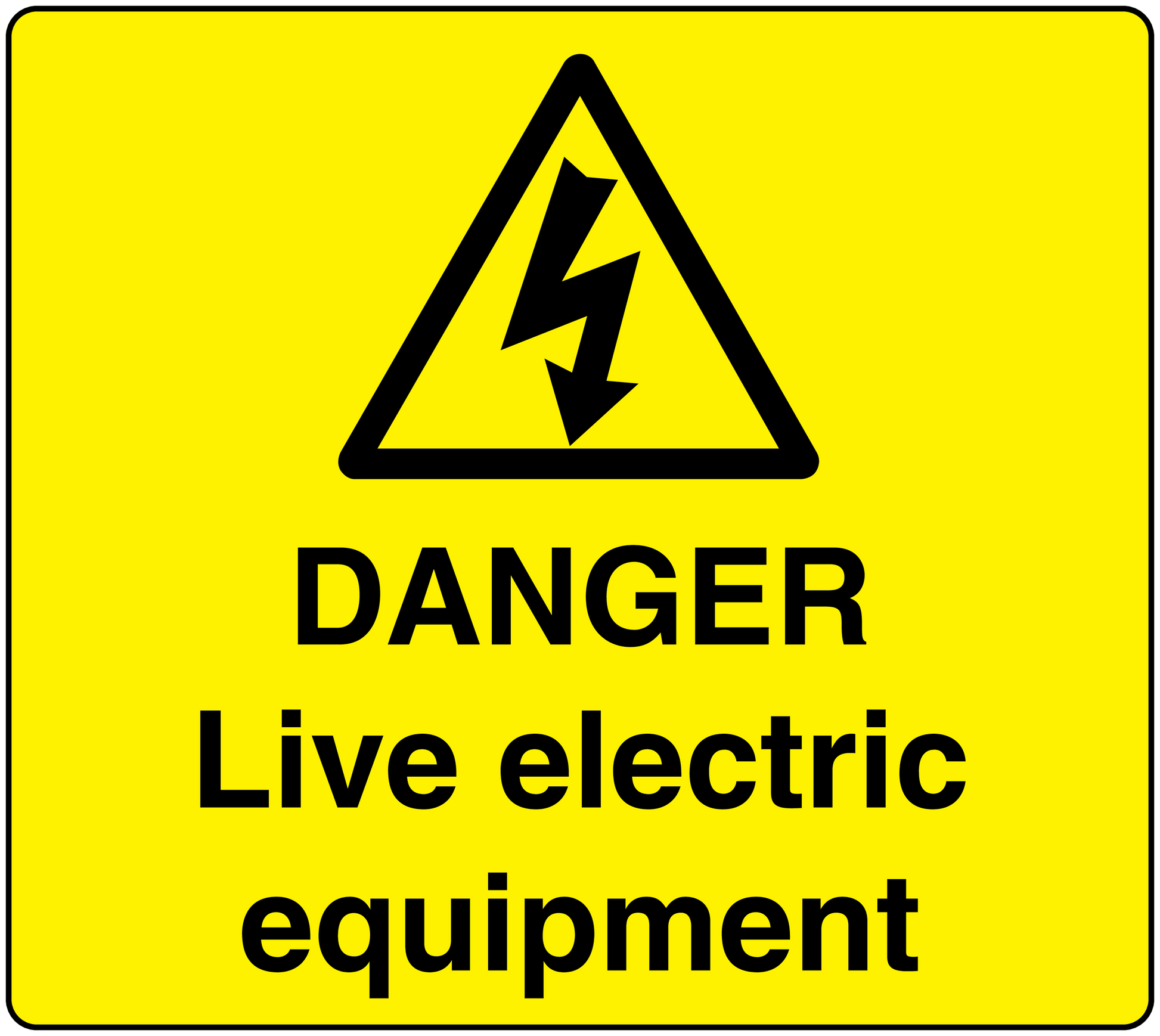 Yellow danger sticker with lightning hazard triangle and 'DANGER Live electric equipment' text