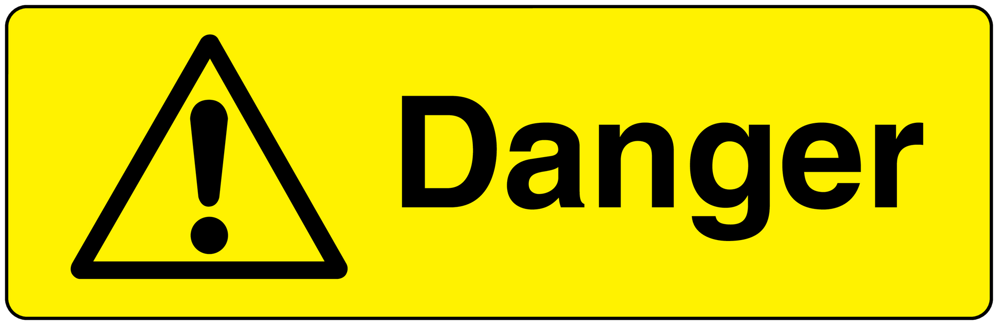 Yellow rectangle warning sticker with black triangle and exclamation, word “Danger”