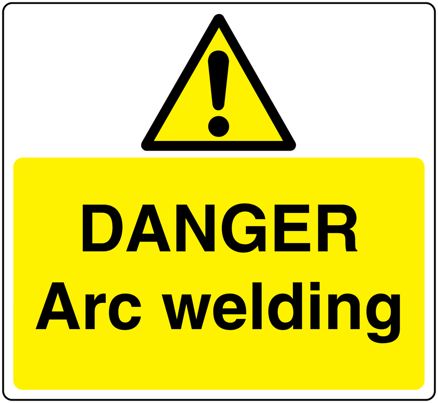 Danger arc welding warning sticker: yellow sign, black triangle with exclamation, 'Danger Arc welding'.