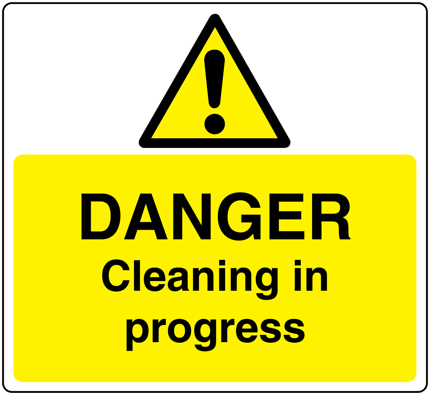 Yellow warning sticker with black hazard triangle and 'DANGER Cleaning in progress'